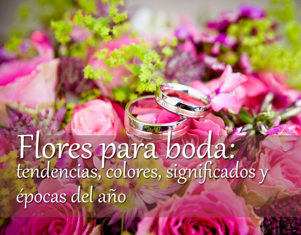 Flores para boda: tendencias, colores, significados y épocas del año 34 Flores para Boda