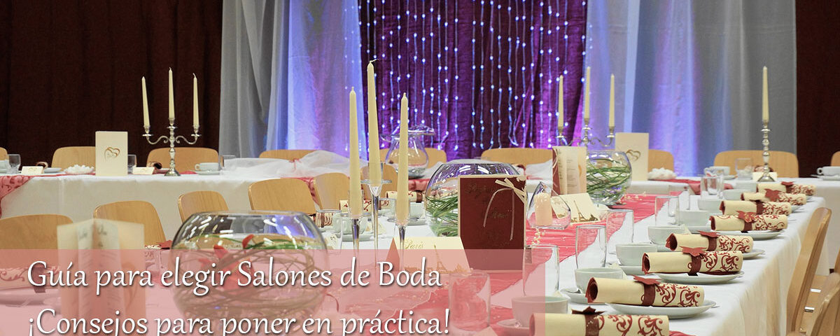 Guía para elegir Salones de Boda 6 Guía para elegir Salones de boda
