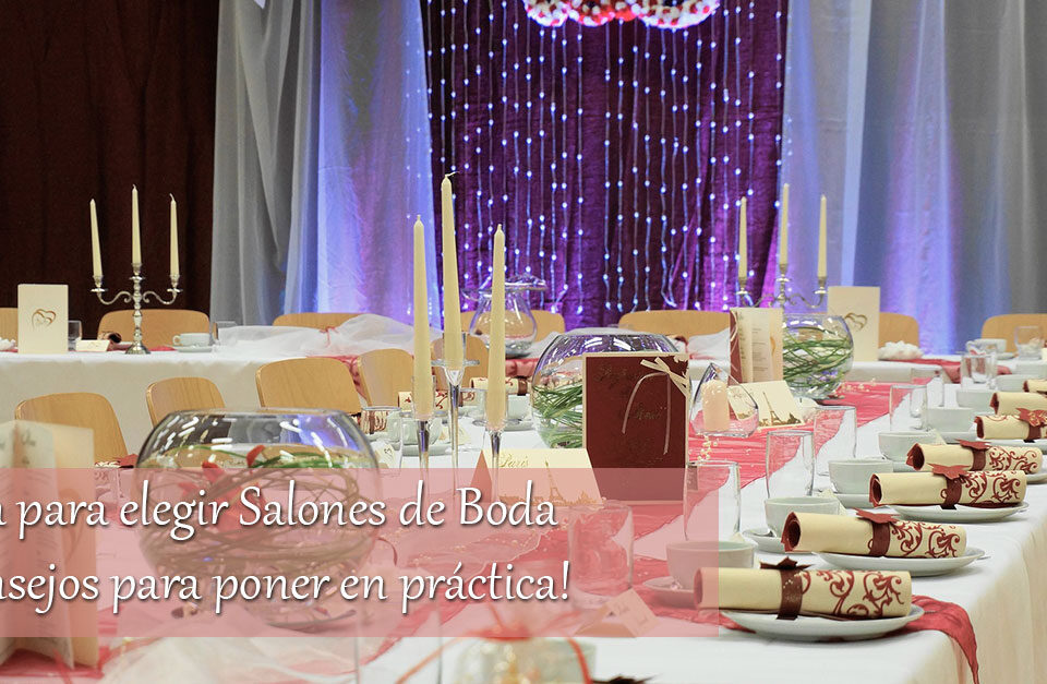 Guía para elegir Salones de Boda 11 Guía para elegir Salones de boda