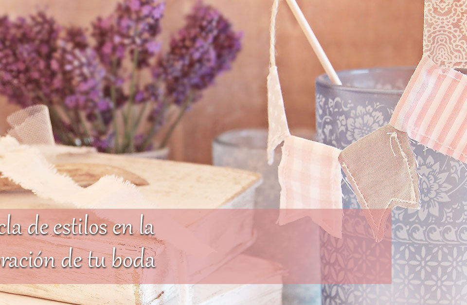 Mezcla de estilos en la decoración de tu boda 16 Mezcla de estilos en la decoración de tu boda