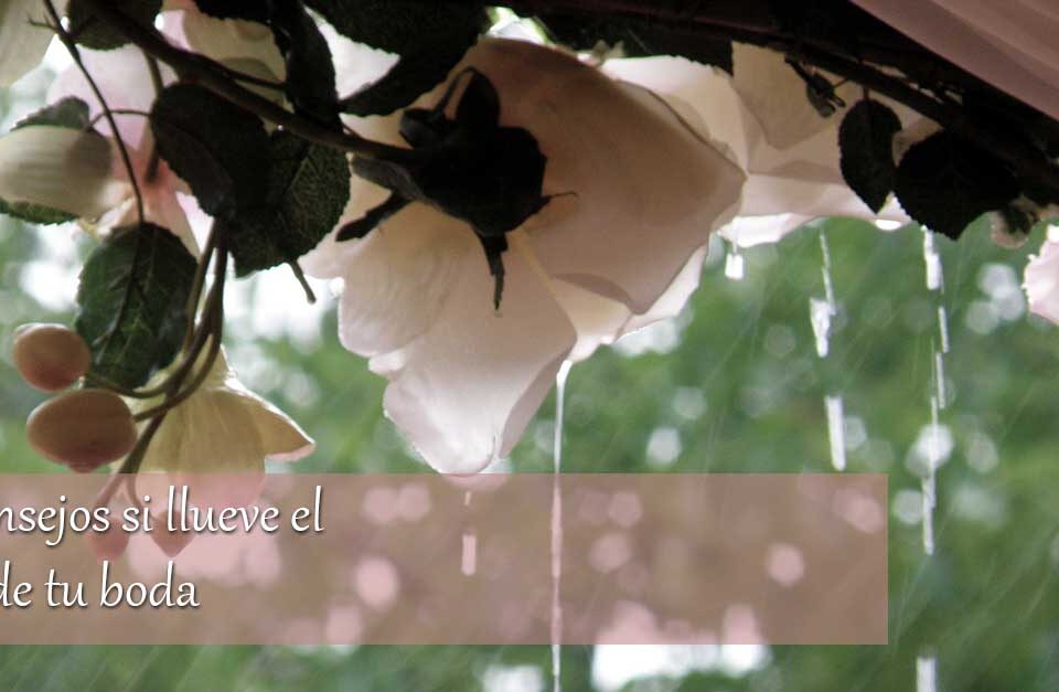 7 Consejos si llueve el día de tu boda