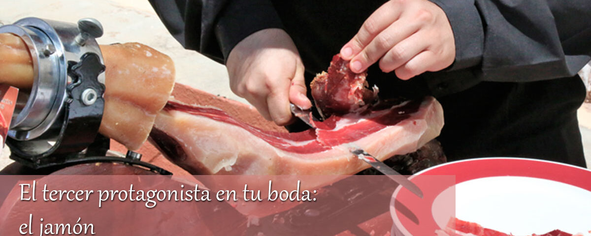 El tercer protagonista de la boda, el jamón