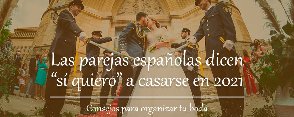 Las parejas españolas dicen "sí quiero" a casarse en 2021 6 Las parejas españolas dicen sí quiero a casarse en 2021 Blog Restaurante El Lomo restauranteellomo.com