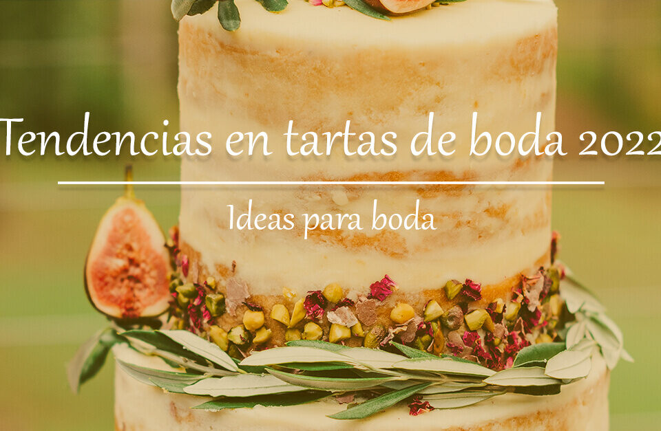 Tendencias en tartas de boda 2022 8 Tendencias tartas boda 2022 Restaurante El Lomo