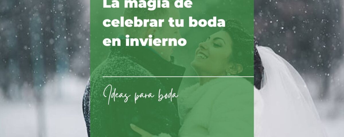 Restaurante El Lomo la magia de celebrar tu boda en invierno