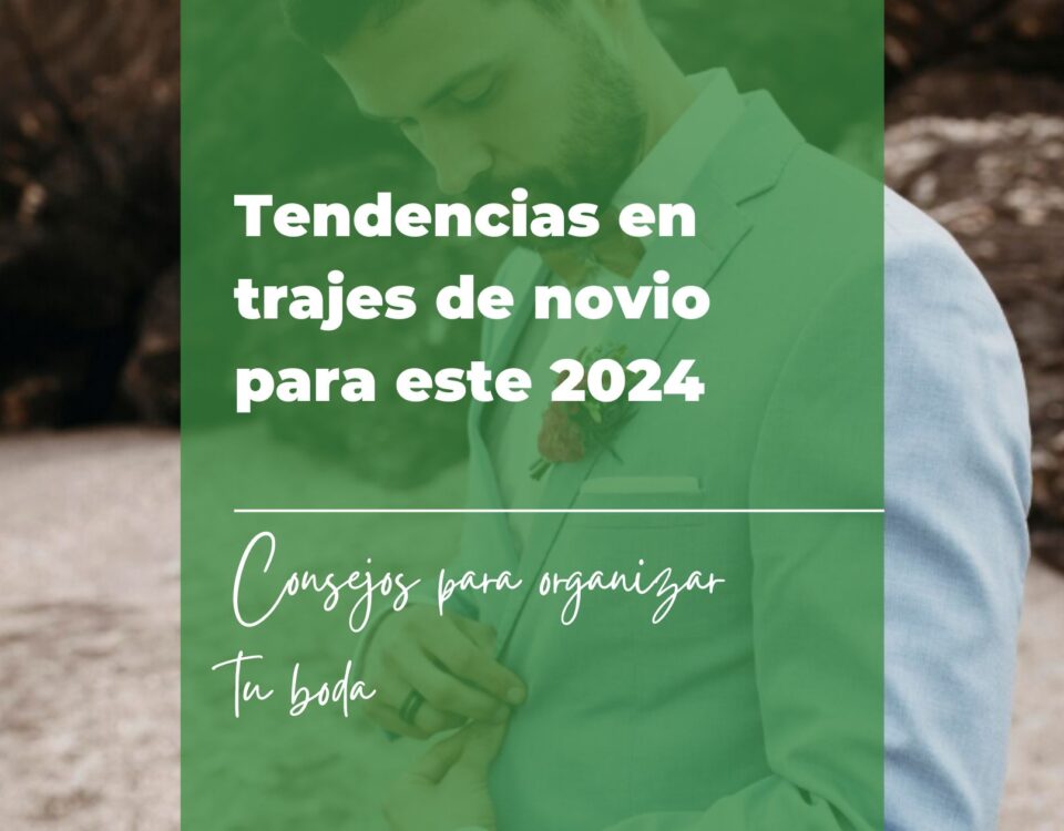 Tendencias en trajes de novio para este 2024 12 Tendencias en trajes de novio para este 2024