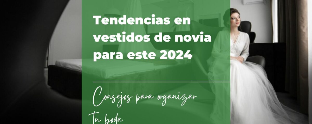 Tendencias en vestidos de novia para este 2024 9 Tendencias en vestidos de novia para este 2024