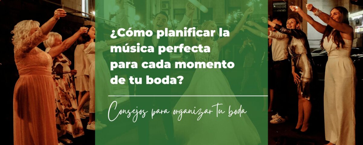 ¿Cómo planificar la música perfecta para cada momento de tu boda? 6 ¿Cómo planificar la música perfecta para cada momento de tu boda?