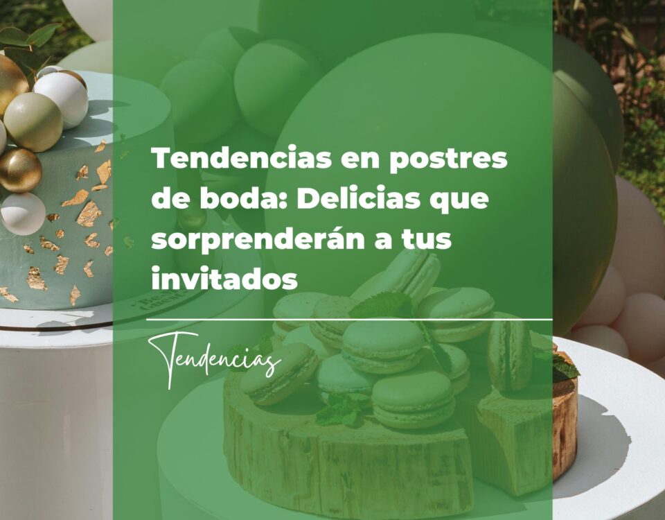 Tendencias en postres de boda: Delicias que sorprenderán a tus invitados 10 40 canciones para boda y entrada de los novios 4