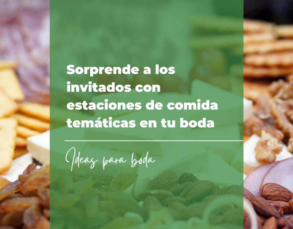 Sorprende a los invitados con estaciones de comida temáticas en tu boda 12 Sorprende a los invitados con estaciones de comida temáticas en tu boda