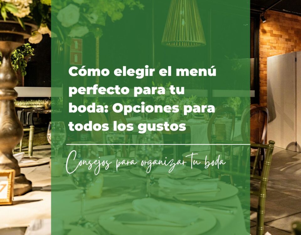 Cómo elegir el menú perfecto para tu boda: Opciones para todos los gustos 8 40 canciones para boda y entrada de los novios