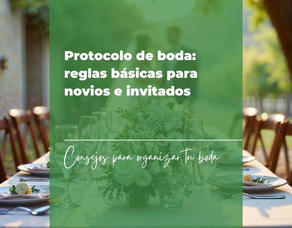 Protocolo de boda reglas básicas para novios e invitados